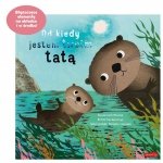 Od kiedy jestem twoim tatą. Od kiedy jestem