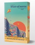 Sztil. Wiatr od morza. Tom 2 (ilustrowane brzegi)