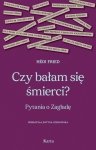 Czy bałam się śmierci? Pytania o Zagładę