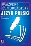 Paszport ósmoklasisty. Język polski wyd. 2025