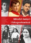 Młodzi święci i błogosławieni