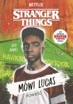 Mówi Lucas. Stranger Things