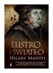 Lustro i światło.  Tomasz Cromwell. Tom 3