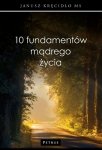 10 fundamentów mądrego życia
