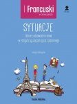 Francuski w tłumaczeniach Sytuacje. Książka z płytą CD MP3 