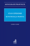 Stan epidemii. Konstrukcja prawna