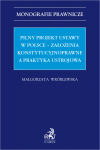 Pilny projekt ustawy w Polsce – założenia konstytucyjnoprawne a praktyka ustrojowa