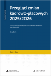 Przegląd zmian kadrowo-płacowych 2025/2026 + wzory do pobrania