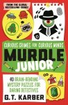 Murdle Junior. Curious Crimes for Curious Minds