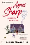 Agnes Sharp i morderstwo w Sunset Hall. Śledztwa Agnes Sharp