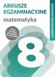 Arkusze egzaminacyjne. Matematyka
