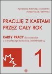 Pracuję z kartami przez cały rok cz.1  Karty pracy dla uczniów z niepełnosprawnością intelektualną.