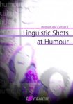 Humour and Culture 1. Linguistic Shots at Humour