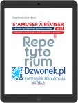 S'amuser à réviser. Ćwiczenia i gry leksykalne z języka francuskiego. Ebook repetytorium na platformie dzwonek.pl
