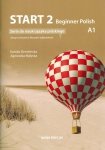 Start 2. Beginner Polish. Zeszyt ćwiczeń z kluczem do nauki języka polskiego na poziomie A1 