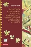 Monografia czasowników dla lektorów języka polskiego i obcokrajowców, z megatestem a la carte 
