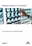 Biologia medyczna w ćwiczeniach. Podręcznik do nauki języka polskiego dla cudzoziemców (B2-C1)