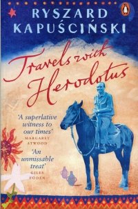 Travels with Herodotus Ryszard Kapuściński 