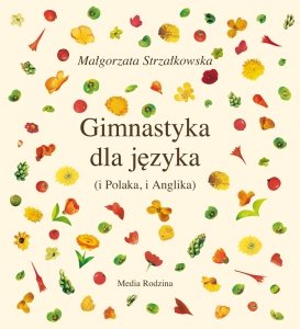 Gimnastyka dla języka (i Polaka, i Anglika) 
