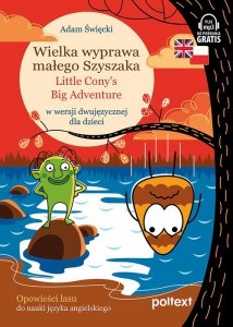 Wielka wyprawa małego Szyszaka Little Cony’s Big Adventure