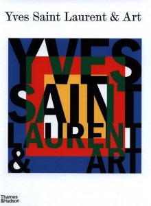 Yves Saint Laurent and Art.
