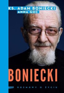 Boniecki Rozmowy o życiu