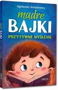 Mądre bajki pozytywne myślenie