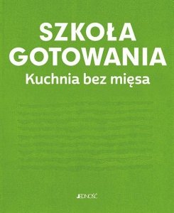 Szkoła gotowania Kuchnia bez mięsa