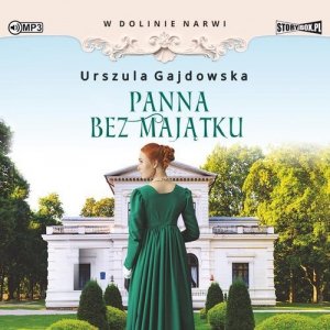 W dolinie Narwi Tom 2 Panna bez majątku