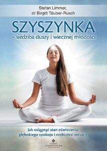Szyszynka - siedziba duszy i wiecznej młodości