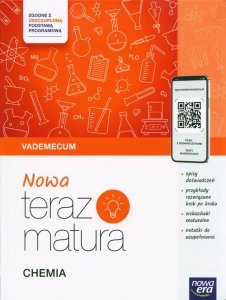 Nowa Teraz Matura Chemia Vademecum Zakres rozszerzony
