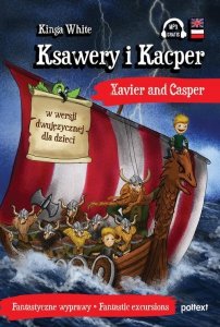 Ksawery i Kacper Xavier and Casper
