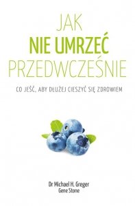 Jak nie umrzeć przedwcześnie
