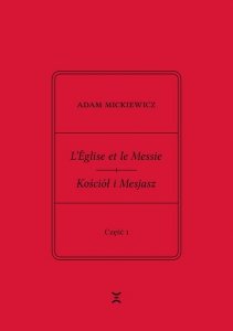 L’Église et le Messie / Kościół i Mesjasz. Część I