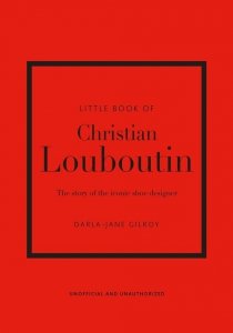 Little Book of Christian Louboutin