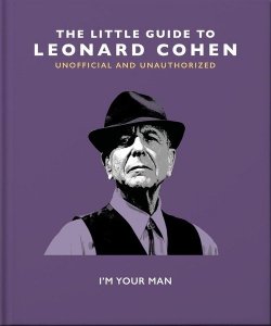 The Little Guide to Leonard Cohen