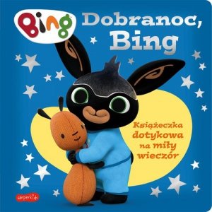 Dobranoc, Bing Książeczka dotykowa na miły wieczór