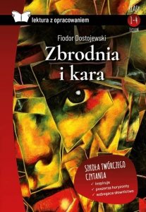 Zbrodnia i kara Lektura z opracowaniem
