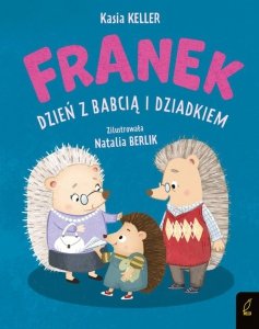 Jeżyk Franek Dzień z babcią i dziadkiem
