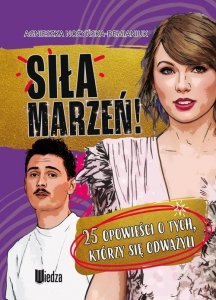 Siła marzeń!