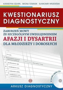 Kwestionariusz diagnostyczny zaburzeń mowy ze szczególnym uwzględnieniem afazji i dysartrii dla młodzieży i dorosłych Komplet