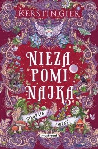 Niezapominajka Tom 3 Co spaja świat