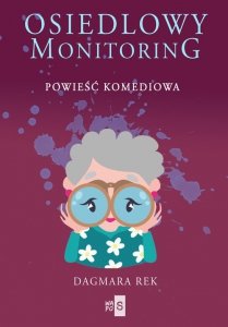 Osiedlowy monitorin Tom 1