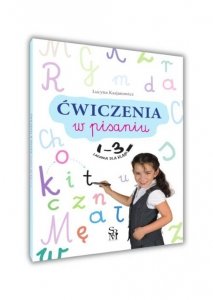 Ćwiczenia w pisaniu Zadania dla klas 1-3