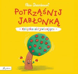 Potrząśnij jabłonką.