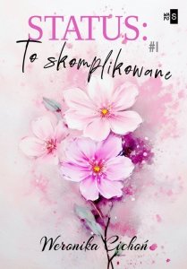 Status #1 To skomplikowane