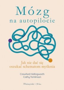 Mózg na autopilocie