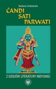 Ćandi Sati Parwati Z dziejów literatury indyjskiej