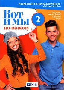 Wot i my po nowomu 2 Podręcznik do języka rosyjskiego