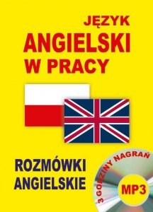 Język angielski w pracy Rozmówki angielskie + CD